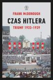 Okładka książki Czas Hitlera. Triumf 1933-1939 wyd. 2022
