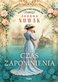 Okładka książki Czas zapomnienia. Dziedzictwo popiołów. Tom 3