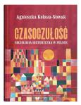 Okładka książki Czasoczułość. Socjologia historyczna w Polsce