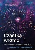 Okładka książki Cząstka widmo. Nieuchwytne i tajemnicze neutrino