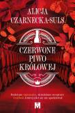 Okładka książki Czerwone Piwo Królowej