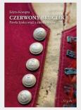 Okładka książki Czerwony bruclik Pawła Łyska więź z ziemią ojców