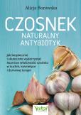Okładka książki Czosnek. Naturalny antybiotyk