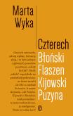 Okładka książki Czterech. Błoński, Flaszen, Kijowski, Puzyna. Esej o przyjaźni i pokrewieństwie umysłowym
