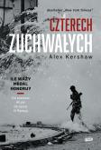 Okładka książki Czterech zuchwałych. Od piasków Afryki do serca III Rzeszy