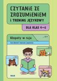 Okładka książki Czytanie ze zrozumieniem i trening językowy dla klas 4–6. Kłopoty w raju