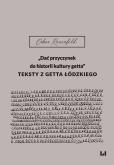 Okładka książki „Dać przyczynek do historii kultury getta”. Teksty z getta łódzkiego