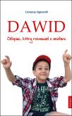 Okładka książki Dawid. Chłopiec, który rozmawiał z aniołami