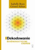 Okładka książki Dekodowanie BioEnergetyczne chorób