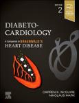 Okładka książki Diabeto-Cardiology, 2nd Edition . A Companion to Braunwald’s Heart Disease
