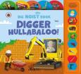 Okładka książki Digger Hullabaloo! Ladybird Big Noisy Book