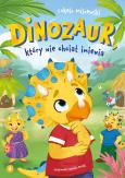 Okładka książki Dinozaur, który nie chciał imienia
