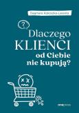 Okładka książki Dlaczego klienci od Ciebie nie kupują?