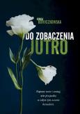 Okładka książki Do zobaczenia jutro wyd. kieszonkowe
