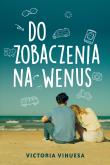 Okładka książki Do zobaczenia na Wenus - uszkodzone