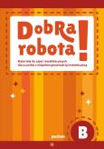 Okładka książki Dobra robota! Poziom B