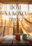 Okładka książki Dom na końcu drogi
