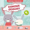 Okładka książki Domowe odgłosy. Dotknij i Posłuchaj