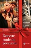 Okładka książki Dorzuć mnie do prezentu - uszkodzone