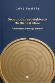Okładka książki Droga od przedsiębiorcy do BiznesLidera