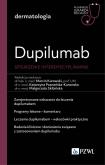 Okładka książki Dupililumab - spojrzenie interdyscyplinarne. W gabinecie lekarza specjalisty. Dermatologia