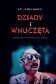 Okładka książki Dziady i wnuczęta
