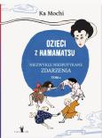 Okładka książki Dzieci z Hamamatsu. Niezwykle niespotykane zdarzenia. Tom 2 wyd. 2