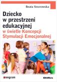 Okładka książki Dziecko w przestrzeni edukacyjnej w świetle...