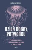 Okładka książki Dzień dobry potworku wyd. specjalne
