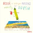 Okładka książki Dzień, w którym kredki wróciły do domu
