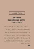 Okładka książki Dziennik z łódzkiego getta (1941-1942)