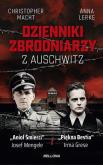 Okładka książki Dzienniki zbrodniarzy z Auschwitz