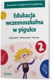 Okładka książki Edukacja wczesnoszkolna w pigułce. Klasa 2