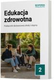 Okładka książki Edukacja zdrowotna 2 Szkoła branż. I stopnia podr.