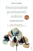 Okładka książki Emocjonalnie przemocowi rodzice Poradnik dla dorosłychWyjdź z cienia przeszłości i sięgnij po życie, jakiego pragniesz