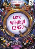 Okładka książki Eryk i wehikuł czasu. To się czyta