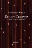 Okładka książki Etiudy Chopina w Jego ''jednym sposobie
