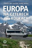 Okładka książki Europa na czterech kółkach. Trasy na każdą porę roku