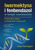 Okładka książki Fenbendazol i iwermektyna w terapii nowotworów