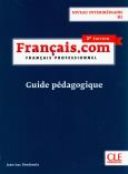 Okładka książki Francais.com intermediaire 3ed książka nauczyciela B1