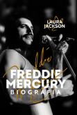 Okładka książki Freddie Mercury. Biografia wyd. 2