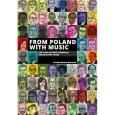 Okładka książki From Poland with Music. 100 Years of Polish Composers Abroad (1918-2018)