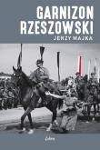 Okładka książki Garnizon Rzeszowski