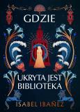 Okładka książki Gdzie ukryta jest biblioteka