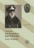 Okładka książki Generał Jan Kazimierz Kruszewski