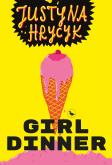 Okładka książki Girl dinner