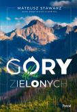 Okładka książki Góry dla zielonych - uszkodzone