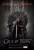 Okładka książki Gra o Tron Tom 1. Pieśń Lodu i Ognia