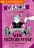 Okładka książki Gracja Koziołek. Mam przechlapane - książka z autografem