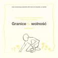 Okładka książki Granice = wolność
